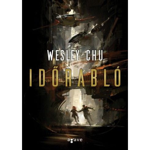 Wesley Chu: Időrabló