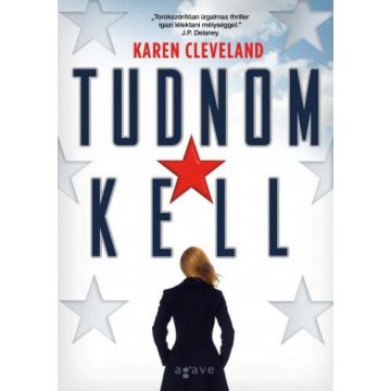 Karen Cleveland: Tudnom kell