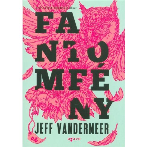 Jeff VanderMeer: Fantomfény