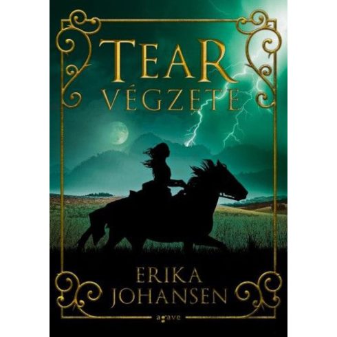 Erika Johansen: Tear végzete