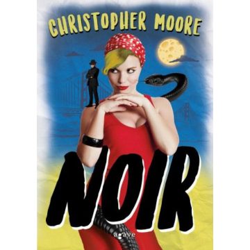 Christopher Moore: Noir