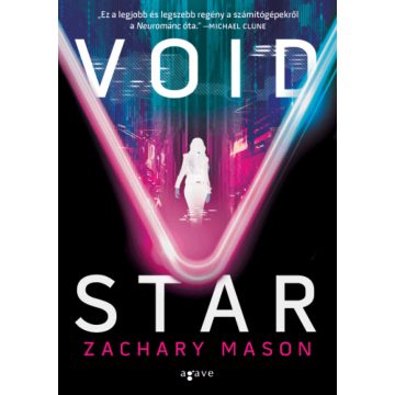 Zachary Mason: Void Star