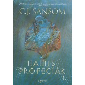C. J. Sansom: Hamis próféciák I-II.