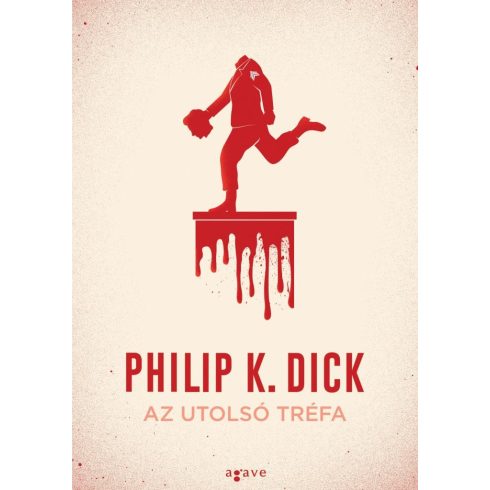 Philip K. Dick: Az utolsó tréfa