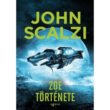 John Scalzi: Zoë története