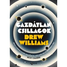 Drew Williams: Gazdátlan csillagok