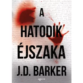 J.D. Barker: A hatodik éjszaka