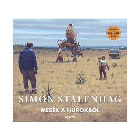 Simon Stalenhag: Mesék a Hurokból