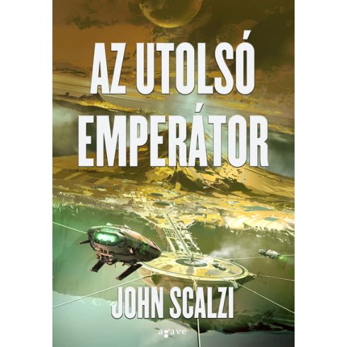 John Scalzi: Az utolsó emperátor