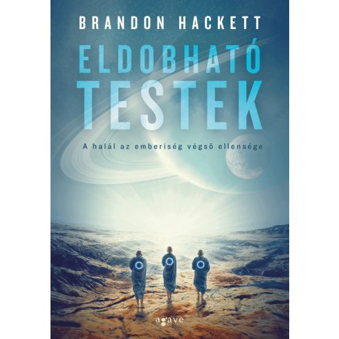 Markovics Botond (Brandon Hackett): Eldobható testek