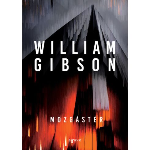 William Gibson: Mozgástér