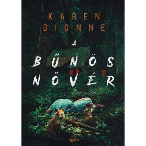 Karen Dionne: A bűnös nővér