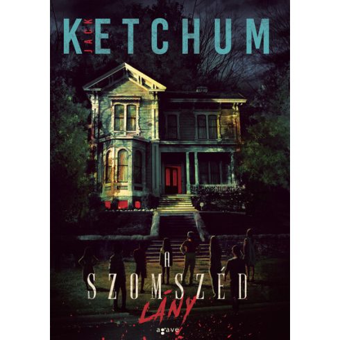 Jack Ketchum: A szomszéd lány (új kiadás)