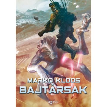 Marko Kloos: Bajtársak