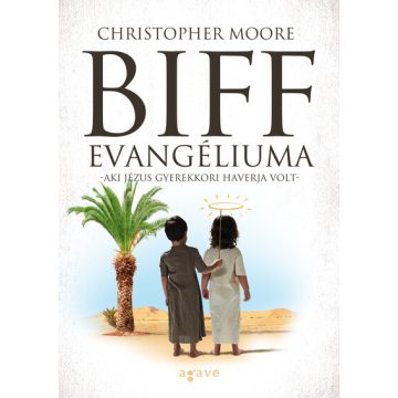 Christopher Moore: Biff evangéliuma