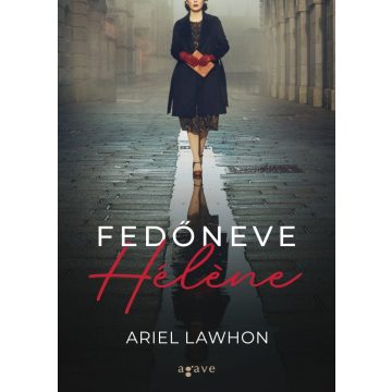 Ariel Lawhon: Fedőneve Hélene