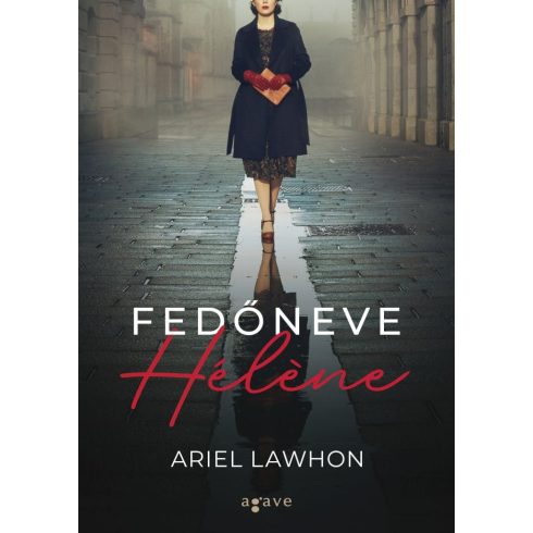 Ariel Lawhon: Fedőneve Hélene