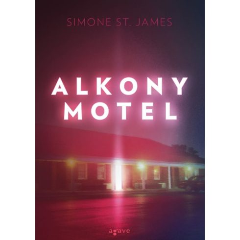 Simone St. James: Alkony Motel (antikvár)