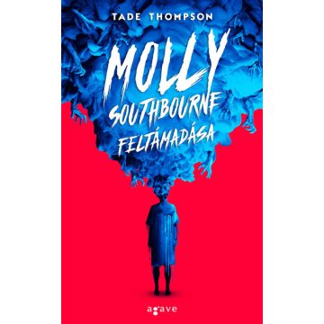 Tade Thompson: Molly Southbourne feltámadása