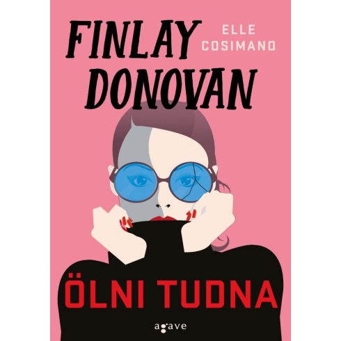 Elle Cosimano: Finlay Donovan ölni tudna