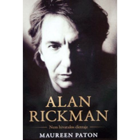 Maureen Paton: Alan ?Rickman - Nem hivatalos életrajz