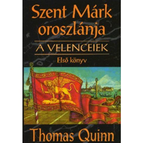 Thomas Quinn: Szent Márk oroszlánja