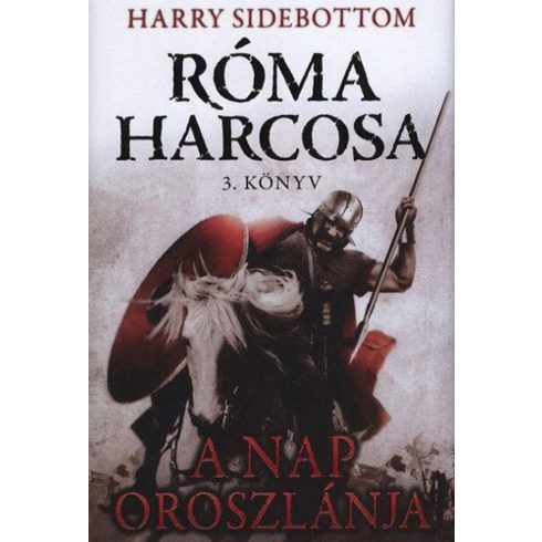 Harry Sidebottom: A Nap Oroszlánja