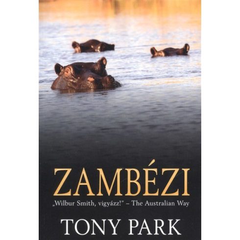 Tony Park: Zambézi