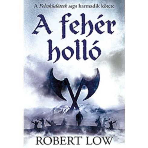 Robert Low: A fehér holló