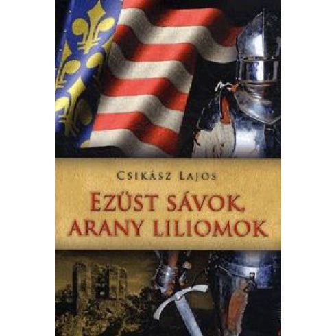 Csikász Lajos: Ezüst sávok, arany liliomok