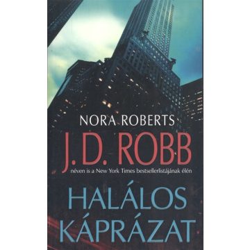 Nora Roberts: Halálos káprázat