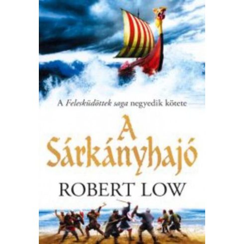 Robert Low: A Sárkányhajó
