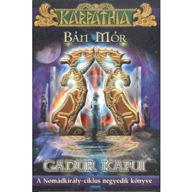 Bán Mór: Gadur kapui - Kárpáthia