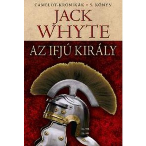 Jack Whyte: Az ifjú király