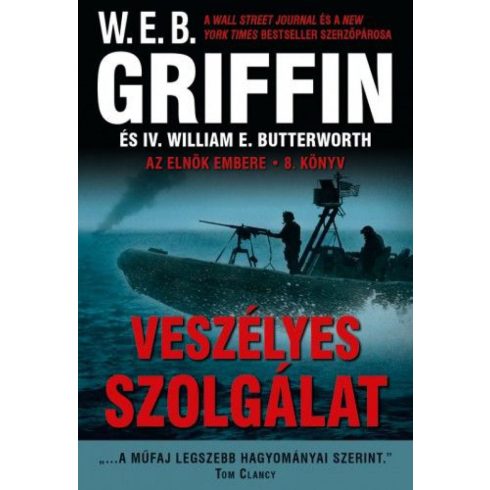 W. E. B. Griffin: Veszélyes szolgálat