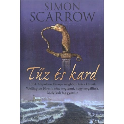 Simon Scarrow: Tűz és kard