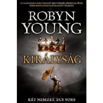 Robyn Young: Királyság