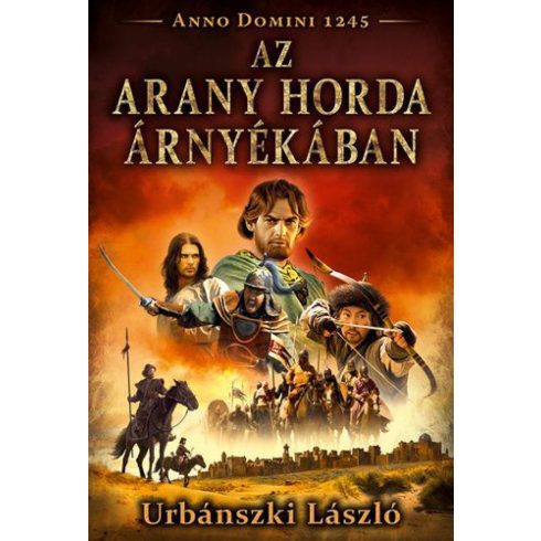 Urbánszki László: Az Arany Horda árnyékában