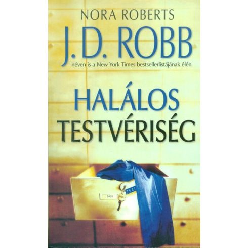 J. D. Robb: Halálos testvériség