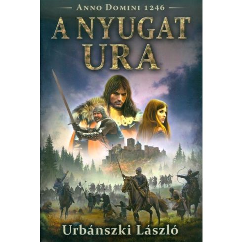 Urbánszki László: A Nyugat ura