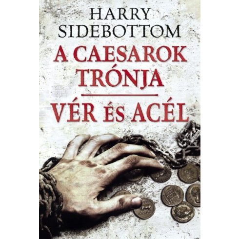 Harry Sidebottom: Vér és acél