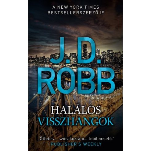 J. D. Robb: Halálos visszhangok