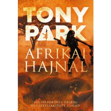 Tony Park: Afrikai hajnal