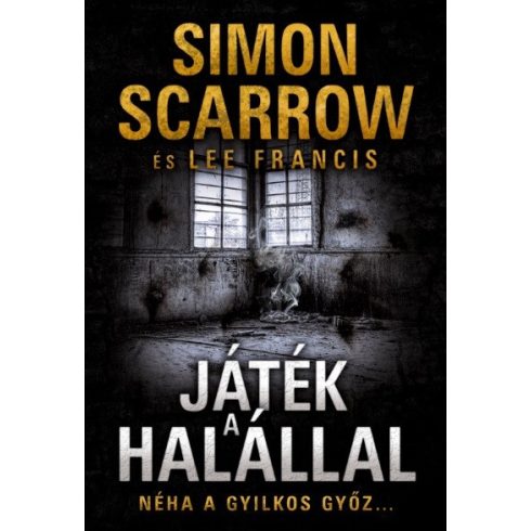 Lee Francis, Simon Scarrow: Játék a halállal