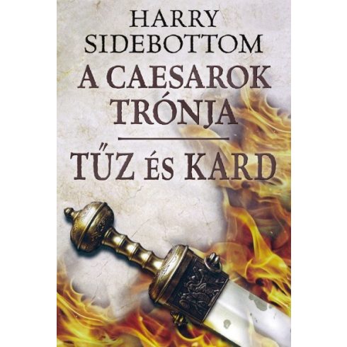 Harry Sidebottom: Tűz és kard