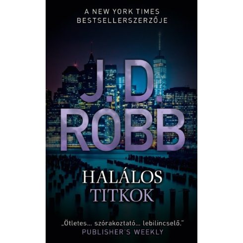 J. D. Robb: Halálos titkok