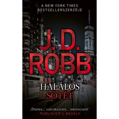 J. D. Robb: Halálos sötét