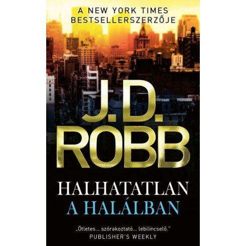 J. D. Robb: Halhatatlan a halálban