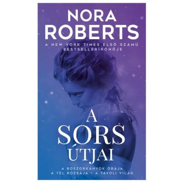 Nora Roberts: A sors útjai