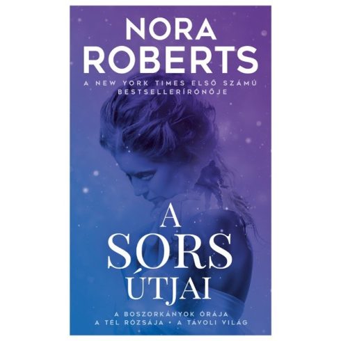 Nora Roberts: A sors útjai